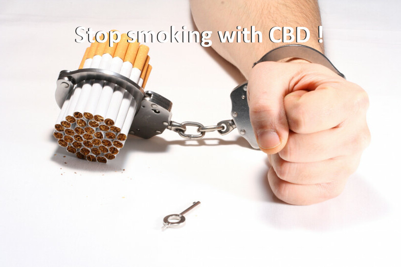 Stop smoking with CBD !